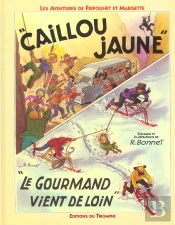 Les Aventures De Fripounet Et Marisette Tome 11 ; Le Caillou Jaune