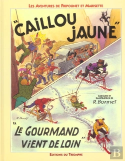 Bertrand.pt - Les Aventures De Fripounet Et Marisette Tome 11 ; Le Caillou Jaune