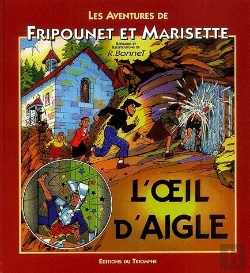 Bertrand.pt - Les Aventures De Fripounet Et Marisette Tome 7 ; L'Oeil D'Aigle