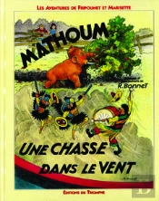 Les Aventures De Fripounet Et Marisette Tome 7 ; Mathoum, Une Chasse Dans Le Vent