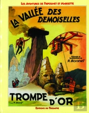 Les Aventures De Fripounet Et Marisette Tome 9 ; La Vallée Des Demoiselles