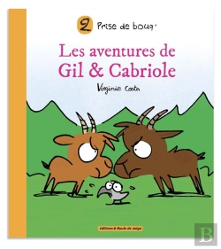 Bertrand.pt - Les Aventures De Gil & Cabriole T.2 ; Prise De Bouq'