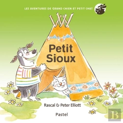 Bertrand.pt - Les Aventures De Grand Chien Et Petit Chat : Petit Sioux