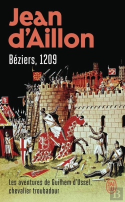 Bertrand.pt - Les Aventures De Guilhem D'Ussel, Chevalier Troubadour Tome 7 : Béziers, 1209