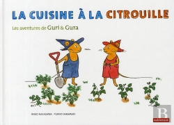 Bertrand.pt - Les Aventures De Guri Et Gura ; La Cuisine À La Citrouille