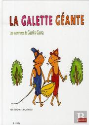 Les Aventures De Guri Et Gura ; La Galette Géante