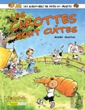 Les Aventures De Hugo Et Marjo V 03 Les Carottes Sont Cuites