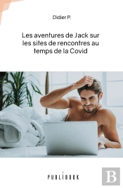 Les Aventures De Jack Sur Les Sites De Rencontres Au Temps De La Covid