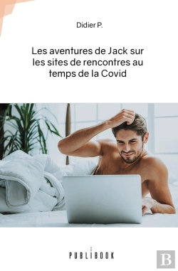 Bertrand.pt - Les Aventures De Jack Sur Les Sites De Rencontres Au Temps De La Covid