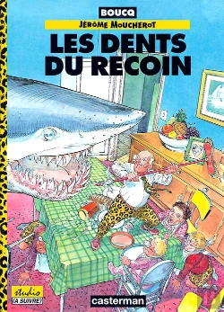 Bertrand.pt - Les Aventures De Jerome Moucherot T.1; Les Dents Du Recoin