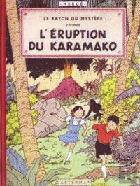 Les Aventures De Jo, Zette Et Jocko Tome 4 : Le Rayon Du Mystère Tome 2 ; L'Éruption Du Karamako