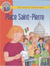 Les Aventures De Jojo Et Gaufrette Tome 10 ; Place Saint Pierre
