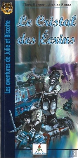 Bertrand.pt - Les Aventures De Julie Et Biscotte ; Le Cristal Des Écrins