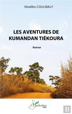 Bertrand.pt - Les Aventures De Kumandan Tièkoura