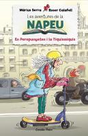 Les Aventures De La Napeu. El Perepunyetes I La Tiquismiquis