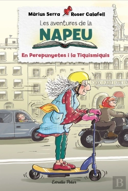 Bertrand.pt - Les Aventures De La Napeu. El Perepunyetes I La Tiquismiquis