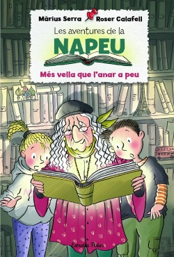 Bertrand.pt - Les Aventures De La Napeu. Més Vella Que L'Anar A Peu