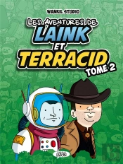 Les Aventures De Laink Et Terracid Tome 2