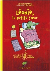 Les Aventures De Léonie La Petite Crocodile ; Léonie, La Petite Soeur
