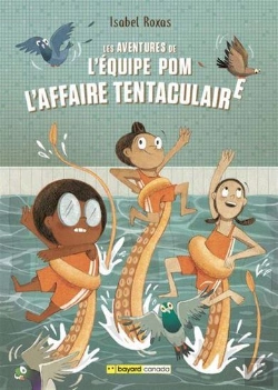 Bertrand.pt - Les Aventures De L'Équipe Pom  Tome 1 : L'Affaire Tentaculaire