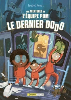 Bertrand.pt - Les Aventures De L'Équipe Pom  Tome 2 : Le Dernier Dodo