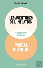 Les Aventures De L'Inflation : Changement De Régime
