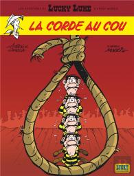 Les Aventures De Lucky Luke D'Après Morris Tome 2 : La Corde Au Cou