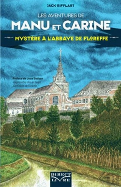 Bertrand.pt - Les Aventures De Manu Et Carine ; Mystère À L'Abbaye De Floreffe