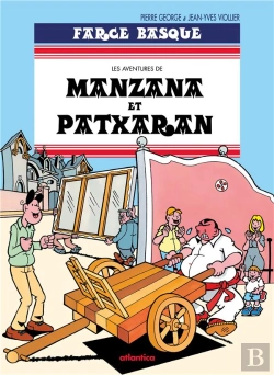 Bertrand.pt - Les Aventures De Manzana Et Patxaran Tome 5 : Farce Basque