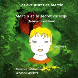 Bertrand.pt - Les Aventures De Martin T.1 ; Martin Et Le Secret De Papi