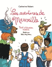 Les Aventures De Merveille : Traité D'Éducation Moderne