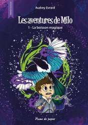 Les Aventures De Milo : La Boisson Magique