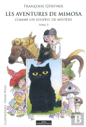 Les Aventures De Mimosa Tome 3 ; Comme Un Souffle De Mystère