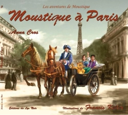 Bertrand.pt - Les Aventures De Moustique T.3 ; Moustique À Paris