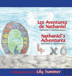 Bertrand.pt - Les Aventures De Nathaniel Nathaniel A Mathematiques / Nathaniel'S Adventures Nathaniel At Mathematics - A Bilingual Book