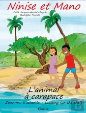 Les Aventures De Ninise Et Mano ; L'Animal À Carapace