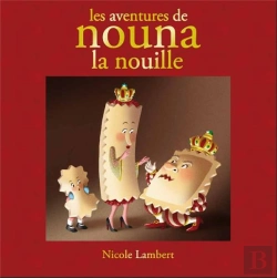 Bertrand.pt - Les Aventures De Nouna La Nouille