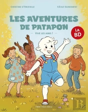 Les Aventures De Patapon, La Bd : Vive Les Amis !