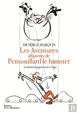 Bertrand.pt - Les Aventures De Pensouillard Le Hamster - Comment Apprivoiser L'Ego
