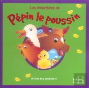 Les Aventures De Pépin Le Poussin