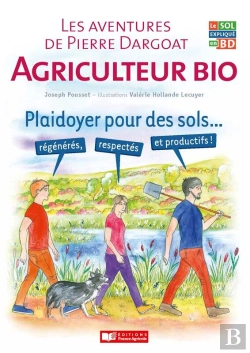 Bertrand.pt - Les Aventures De Pierre Dargoat Agriculteur Bio
