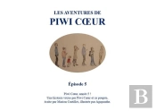 Les Aventures De Piwi Coeur - Épisode 5
