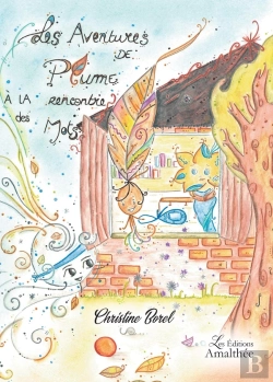 Bertrand.pt - Les Aventures De Plume ; À La Rencontres Des Mots