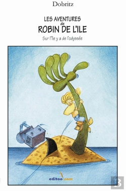 Bertrand.pt - Les Aventures De Robin De L'Ile Sur L'Ile Y A De L'Odyssee