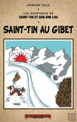 Bertrand.pt - Les Aventures De Saint-Tin Et Son Ami Lou : Saint-Tin Au Gibet