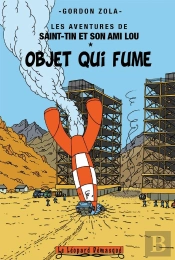 Les Aventures De Saint-Tin Et Son Ami Lou Tome 13 : Objet Qui Fume