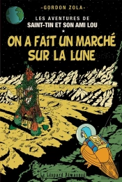 Les Aventures De Saint-Tin Et Son Ami Lou Tome 14 : On A Fait Un Marché Sur La Lune