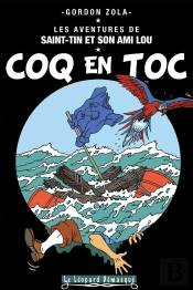 Les Aventures De Saint-Tin Et Son Ami Lou Tome 16 : Coq En Toc