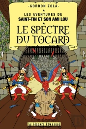 Les Aventures De Saint-Tin Et Son Ami Lou Tome 20 : Le Spectre Du Tocard