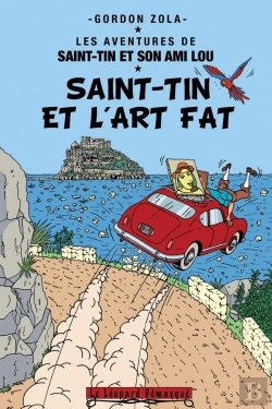 Bertrand.pt - Les Aventures De Saint-Tin Et Son Ami Lou Tome 24 : Saint-Tin Et L'Art Fat
